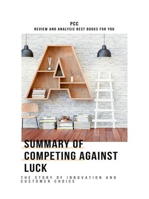 cover image of Summary of Competing Against Luck